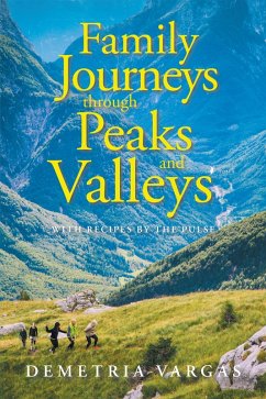 Cover Family Journeys Through Peaks and Valleys (eBook, ePUB)
