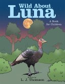 Wild About Luna (eBook, ePUB)
