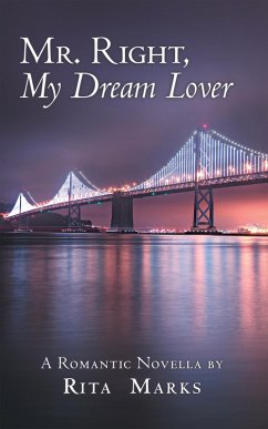 Mr. Right, My Dream Lover (eBook, ePUB) - Marks, Rita