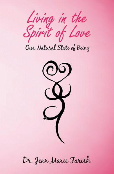 Living in the Spirit of Love (eBook, ePUB) Living in the Spirit of Love (eBook, ePUB)