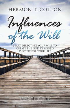 Influences of the Will (eBook, ePUB)