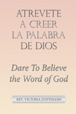 Cover Atrevete a Creer La Palabra De Dios (eBook, ePUB)