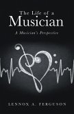 The Life of a Musician (eBook, ePUB)