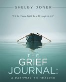 The Grief Journal: (eBook, ePUB)