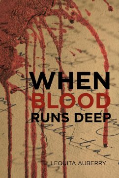 When Blood Runs Deep (eBook, ePUB)