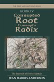 Corrupted Root Corrupta Radix (eBook, ePUB) Corrupted Root Corrupta Radix (eBook, ePUB)