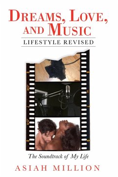 Dreams, Love, and Music Lifestyle Revised (eBook, ePUB)