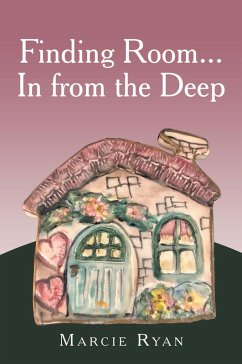 Finding Room...In from the Deep (eBook, ePUB) - Ryan, Marcie