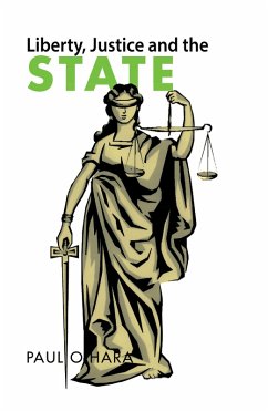 Cover Liberty, Justice and the State (eBook, ePUB)
