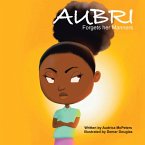 Aubri Forgets Her Manners (eBook, ePUB)