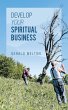 Develop Your Spiritual Business (eBook,... - Bild 1