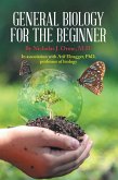 General Biology for the Beginner (eBook, ePUB)
