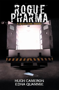Rogue Pharma (eBook, ePUB) - Cameron, Hugh; Quammie, Edna
