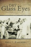 Dry Glass Eyes (eBook, ePUB)