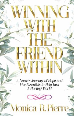 Winning With The Friend Within (eBook, ePUB) - Pierre, Monica R.