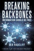 Breaking Backbones: Information Should Be Free (eBook, ePUB)