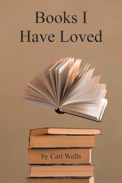 Books I Have Loved (eBook, ePUB) - Wells, Carl