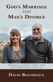God's Marriage and Man's Divorce (eBook, ePUB) God's Marriage and Man's Divorce (eBook, ePUB)