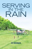 Serving in the Rain (eBook, ePUB)