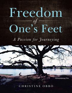 Freedom of One's Feet (eBook, ePUB) - Obbo, Christine