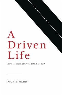 A Driven Life (eBook, ePUB) - Mann, Richie