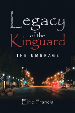 Legacy of the Kinguard (eBook, ePUB) - Francis, Elric
