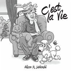 C'est La Vie (eBook, ePUB) - Jablonski, Alison M.