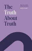 The Truth About Truth (eBook, ePUB)