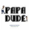 Papa Dude (eBook, ePUB) - Bild 1