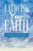 Exercise Your Faith (eBook, ePUB)