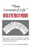 &quote;These Currents of Life &quote; or Dating in the Times of Pandemic (eBook, ePUB)