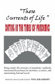 "These Currents of Life " or Dating in the Times of Pandemic (eBook, ePUB)