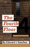 The Fourth Floor (eBook, ePUB)