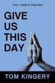 Give Us This Day (eBook, ePUB)