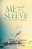 Me and My Sleeve (eBook, ePUB)