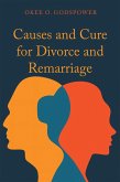 Causes and Cure for Divorce and Remarriage (eBook, ePUB)