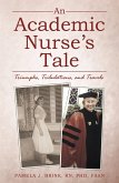 An Academic Nurse's Tale (eBook, ePUB)