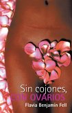 Sin Cojones, Con Ovarios (eBook, ePUB)