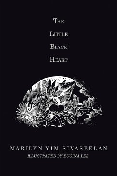 The Little Black Heart (eBook, ePUB) - Sivaseelan, Marilyn Yim