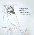 The Book of the Birds Vol:1 the Tribes of Parlo-5 (eBook, ePUB)