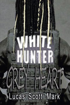 Cover White Hunter Grey Heart (eBook, ePUB)