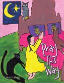 Pray This Way (eBook, ePUB)