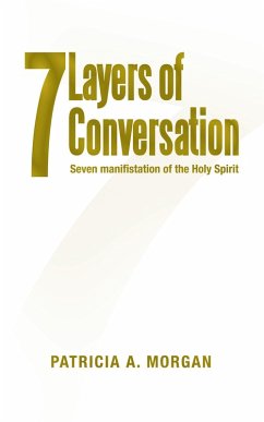 7Layers of Conversation (eBook, ePUB) - Morgan, Patricia A.