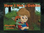 How I Met a Goblin (eBook, ePUB)