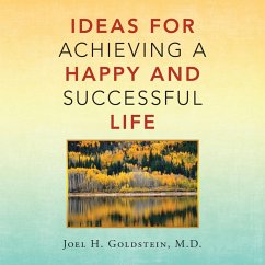 Ideas for Achieving a Happy and Successful Life (eBook, ePUB)