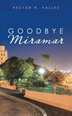 Goodbye Miramar (eBook, ePUB)
