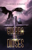 Guerra de Dioses (eBook, ePUB)