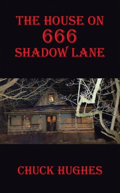 The House on 666 Shadow Lane (eBook, ePUB) The House on 666 Shadow Lane (eBook, ePUB)