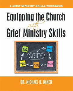 Equipping the Church with Grief Ministry Skills (eBook, ePUB) - Baker, Michael D.
