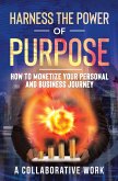 Harness the Power of Purpose (eBook, ePUB)